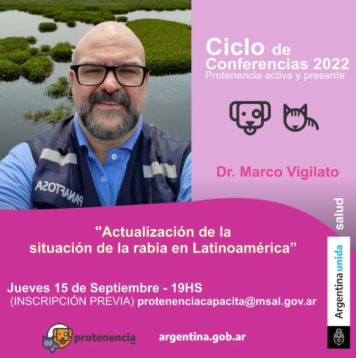 Conferencia PRO TENENCIA”Actualización de la situación de la rabia en Latinoamérica”