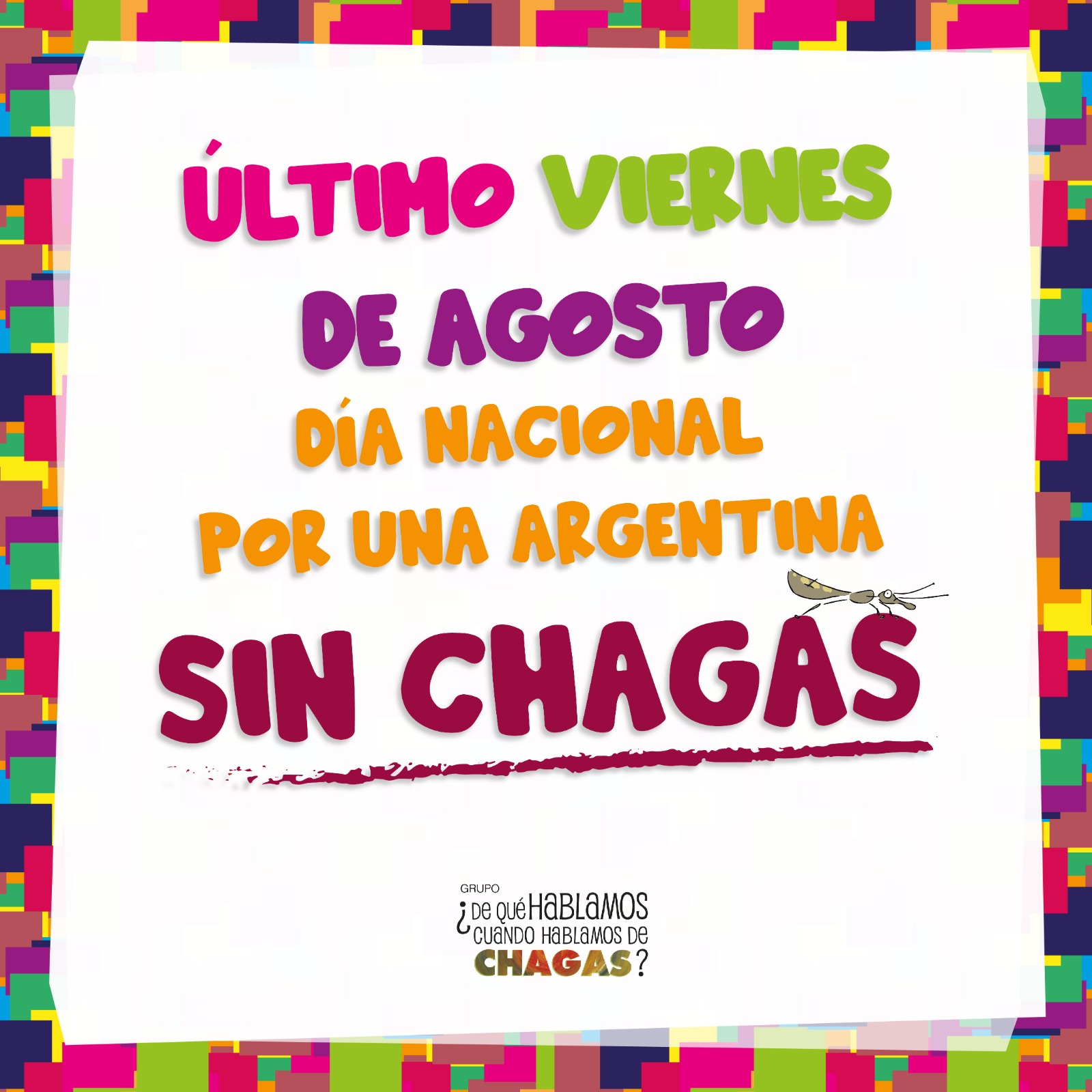 DÍA NACIONAL POR UNA ARGENTINA SIN CHAGAS