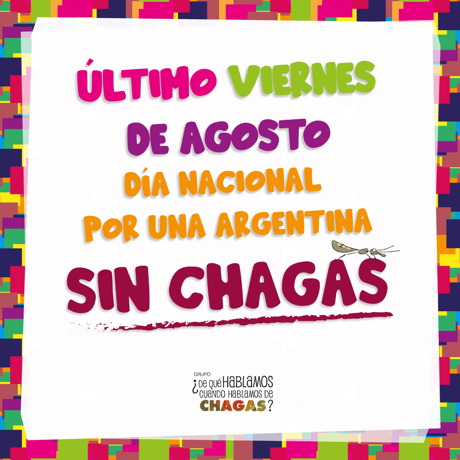 DÍA NACIONAL POR UNA ARGENTINA SIN CHAGAS