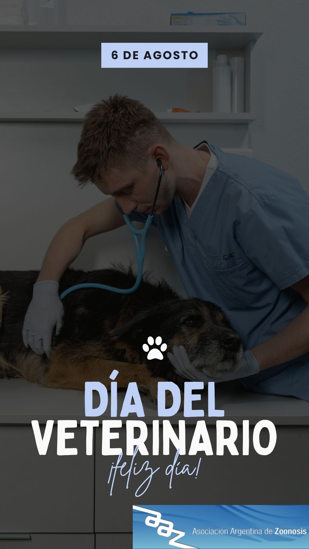 Feliz Día del Veterinario – 6 de Agosto